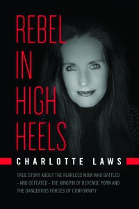 Rebel in High Heels Charlotte Laws